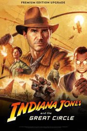 Indiana Jones and the Great Circle – Premium Edition (Steam) Shared account