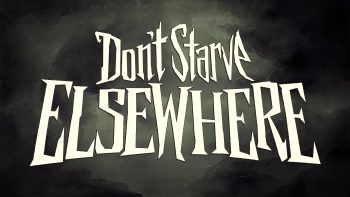 Don’t Starve Elsewhere announced for PC