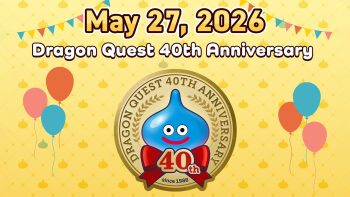Dragon Quest 40th anniversary ‘Update from the Dragon Quest Team’ broadcast set for May 27