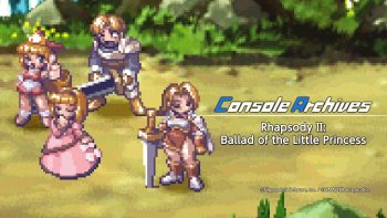Console Archives Rhapsody II: Ballad of the Little Princess launches August 20