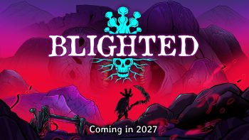 Blighted delayed to 2027