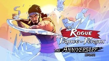 The Rogue Prince of Persia ‘Anniversary’ update now available
