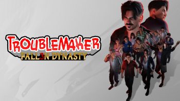 Troublemaker 3: Fallen Dynasty announced for PC